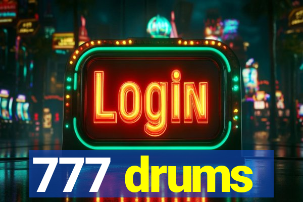 777 drums